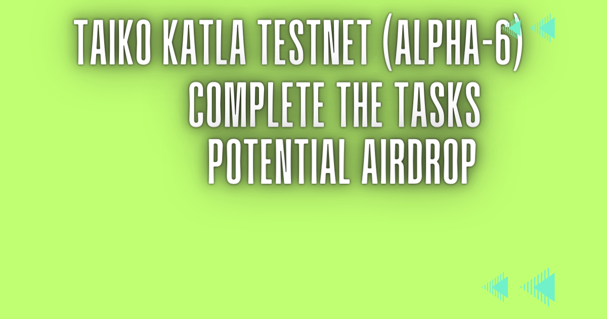 Taiko Katla Testnet (Alpha-6)