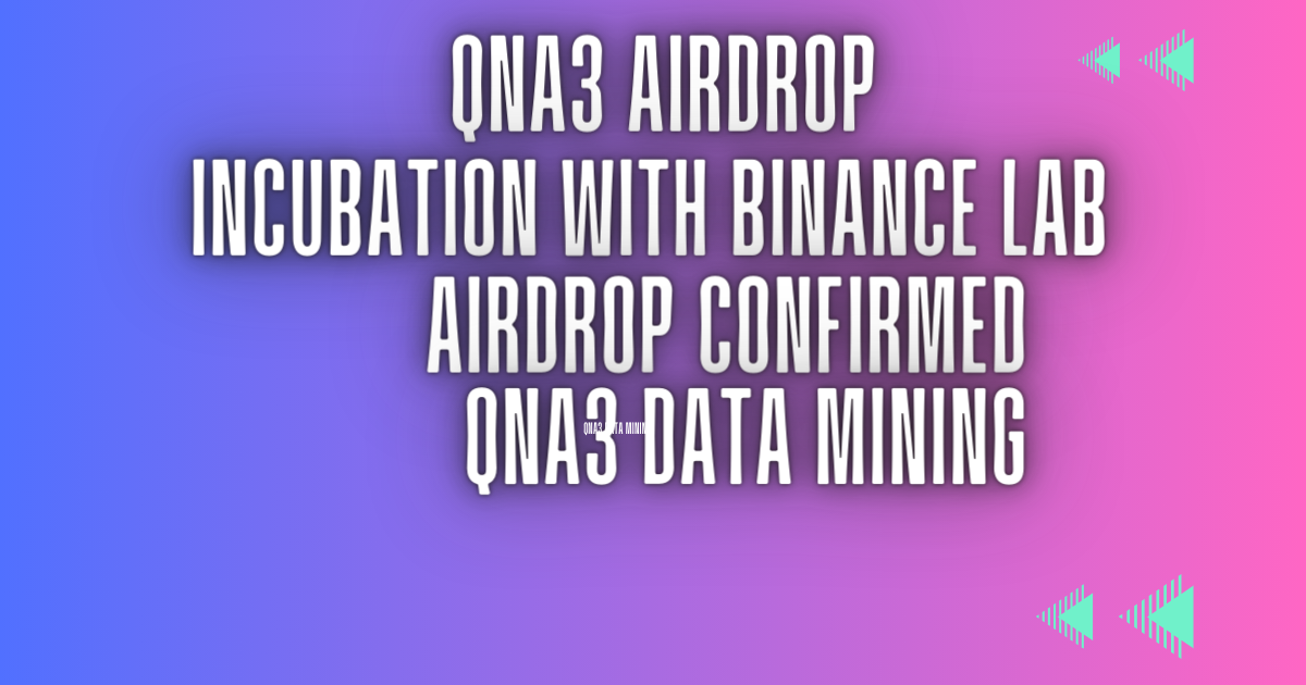 qna3 Airdrop